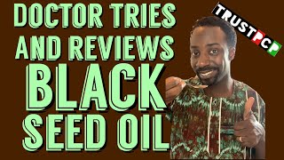 Doctor Tries and Reviews Black Seed Oil  Black Seed Oil Benefits [upl. by Lanza]