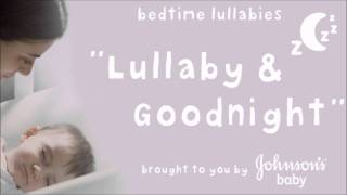 Lullaby and Goodnight Brahms Lullaby  JOHNSONS® Baby [upl. by Rolf]