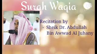 Surah Waqia Sheikh Dr Abdullah Juhany Quran Recitation by Haramain Imams [upl. by Freddi]