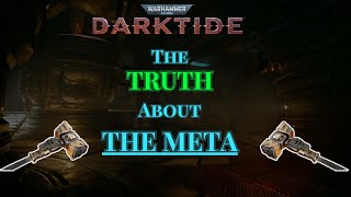 The Truth About Darktides Meta [upl. by Lasyrc905]