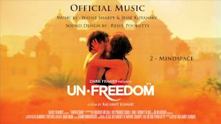 Unfreedom  Mindspace [upl. by Enelak]