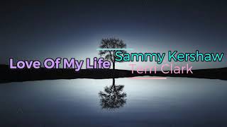 Love of My Life  Sammy Kershaw amp Terri Clark Lyrics Video [upl. by Elpmid612]