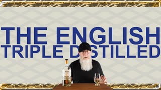 The English Triple Distilled review 254 with The Whiskey Novice [upl. by Verdie]