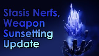 Destiny Beyond Light Global and Warlock Stasis Nerfs amp Weapon Sunsetting Update [upl. by Darius610]