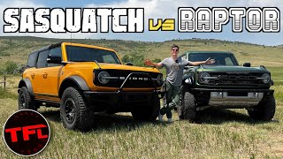 Is The Ford Bronco RAPTOR Really Worth 17K More Than a Bronco Sasquatch [upl. by Laubin151]