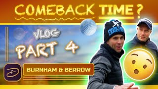 BACK IN THE GAME  Burnham and Berrow Championship Course  Part 4 [upl. by Krock]