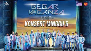 LIVE GEGAR VAGANZA 2022 LIVE   MINGGU 5 [upl. by Hyams]