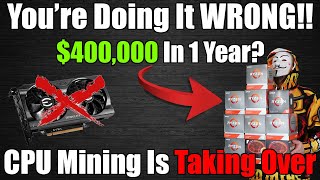 Make 400000 In 1 YEAR CPU Mining [upl. by Ymmaj360]