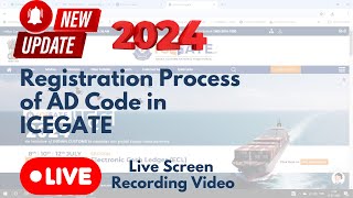 LATEST ICEGATE AD CODE REGISTRATION PROCESSHOW TO REGISTER AD CODE ON ICEGATEIFSC REGISTER PROCESS [upl. by Sirtemed]