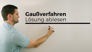 Gaußverfahren Lösung ablesenbestimmen lineares Gleichungssystem lösen  Mathe by Daniel Jung [upl. by Nirat]