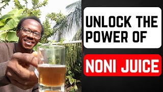 Miracle of Fermented Noni Juice Discover Powerful Health Benefits [upl. by Fredericka]