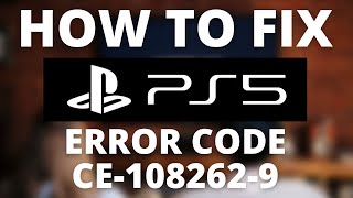 How To Fix PS5 Error Code CE1082629 [upl. by Viridi383]