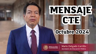 Mensaje del secretario de Educación Pública para el Consejo Técnico Escolar CTE octubre 2024 [upl. by Anastase120]