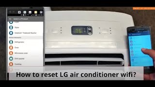 LG Air Conditioner Wifi Not Working Watch This Reset Hack Now [upl. by Stover85]