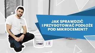 Jak sprawdzić i przygotować podłoże pod mikrocement [upl. by Maurise]