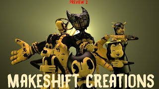 Makeshift Creations Preview 2 BATIM SFM [upl. by Parthenia689]