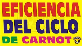 EFICIENCIA DEL CICLO DE CARNOT TERMODINÁMICA EJERCICIO RESUELTO [upl. by Mohkos524]