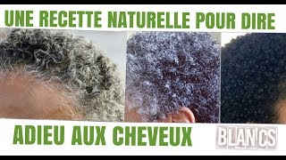 COMMENT LUTTER CONTRE LES CHEVEUX BLANCS [upl. by Eetsirk]