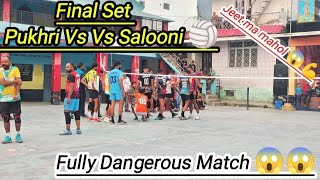 Final Set  Salooni vs Pukhri vollyball match 🏐  Dangerous Match 😱😱 vollyball vollyballmatch [upl. by Jacqui]