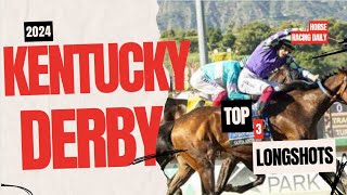 2024 Kentucky Derby Top 3 longshot picks [upl. by Annoya201]