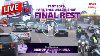 🔴Live DP Gachagua at BISHOP ALLAN KIUNAS FUNERAL  FARE THEE WELL BISHOP  19662024 [upl. by Clementas]