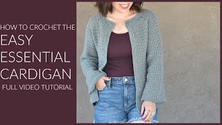 Easy Essential Cardigan Crochet Pattern [upl. by Esihcoc]