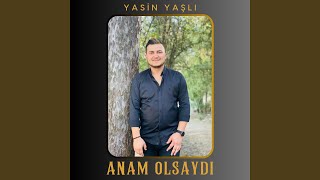 Anam Olsaydı [upl. by Ethelin]