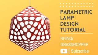 Parametric Lamp Design Grasshopper Weaverbird Tutorial  Rhino [upl. by Fidellas]