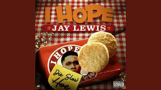 Jay Lewis  I Hope 💯BassBoosted💯 [upl. by Pavlish]