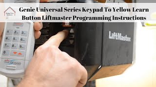 Genie Universal Series Keypad To Yellow Learn Button Liftmaster Programming Instructions [upl. by Shaylyn]