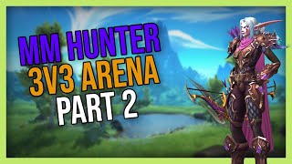 Marksmanship Hunter 3v3 Arena 2 Dragonflight Season 4 [upl. by Zachery]