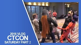 ConnectiCon Con 2016 Vlog  Part 2 [upl. by Bartholomeo602]