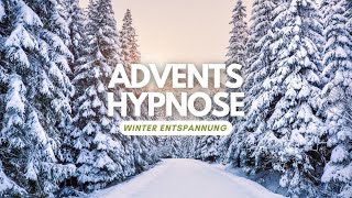 Advents Hypnose 1 Entspannung in der Weihnachtszeit [upl. by Tsai551]