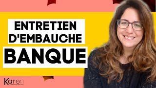 Entretien d’embauche Banque  Comment le réussir [upl. by Lemcke252]