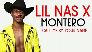 Lil Nas X  Montero LYRICS With Intro and Ending [upl. by Nalliuq494]