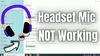 Headset Mic Not working on Windows 10 4 Ways to Fix [upl. by Adnolahs541]