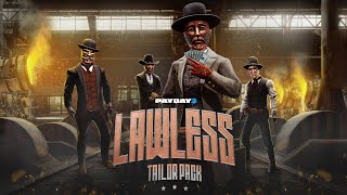 PAYDAY 2 Lawless Tailor Pack  Trailer [upl. by Harshman]