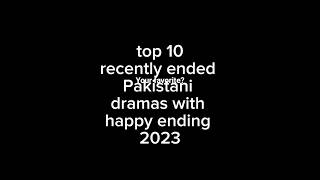 top 10 recently ended Pakistani dramaspakdrama ayezakhan wahajali yumnazaidi ferozkhan [upl. by Issy]