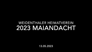 2023 Heimatverein Maiandacht HD [upl. by Ermengarde]