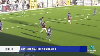 28 OTTOBRE 2024  SERIE D  MANFREDONIAFDELIS ANDRIA 01 [upl. by Templer]