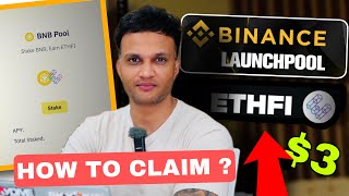 HOW TO CLAIM amp EARN FREE ETHERFI COINS ON BINANCE  BINANCE LAUNCH POOL [upl. by Suiramaj]