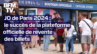 JO de Paris 2024 le succès de la plateforme officielle de revente des billets [upl. by Mihalco]