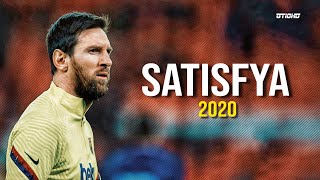 Leo Messi ● Satisfya ft Imran Khan ● 2020 ● Goals amp skills [upl. by Shelburne]