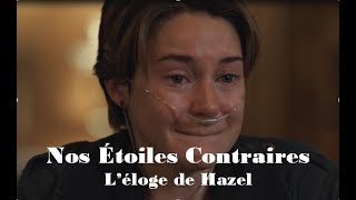 Nos étoiles contraires ll Léloge funèbre de Hazel [upl. by Lareine171]