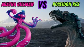 AGATHA GILLMAN VS POSEIDON REX A legendary battle of monsters [upl. by Nithsa560]