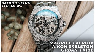 First Look at the NEW Maurice Lacroix AIKON Urban Tribe Skeleton [upl. by Ranit340]