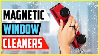 Top 5  Best Magnetic Window Cleaners in 2022 [upl. by Eiramanit]