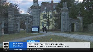 Wellesley College under federal investigation for allegations of hate on campus [upl. by Zoltai]