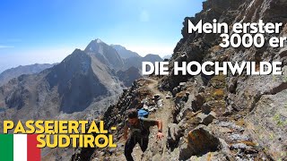 Mein erster 3000er  Die Hochwilde  Passeiertal  Südtirol [upl. by Xxam48]