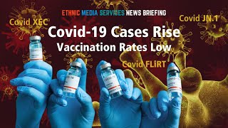 Covid19 Cases Rise As Vaccination Rates Remain Low  EMS News Briefing  92724 [upl. by Aekahs]